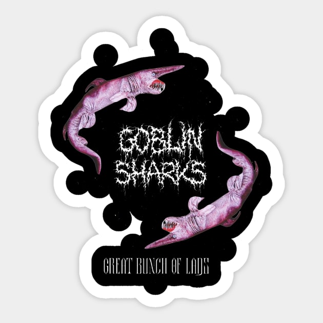 Goblin Sharks Sticker by Jack of All Graves